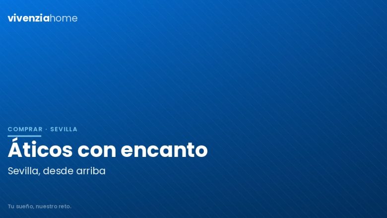 Áticos en Sevilla con encanto