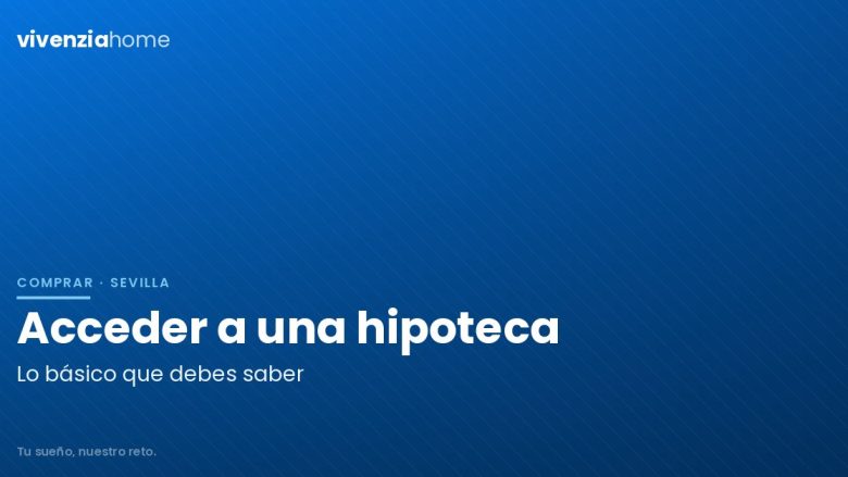 Acceder a una hipoteca