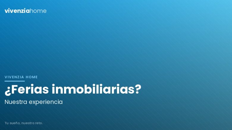 ¿Ferias inmobiliarias?