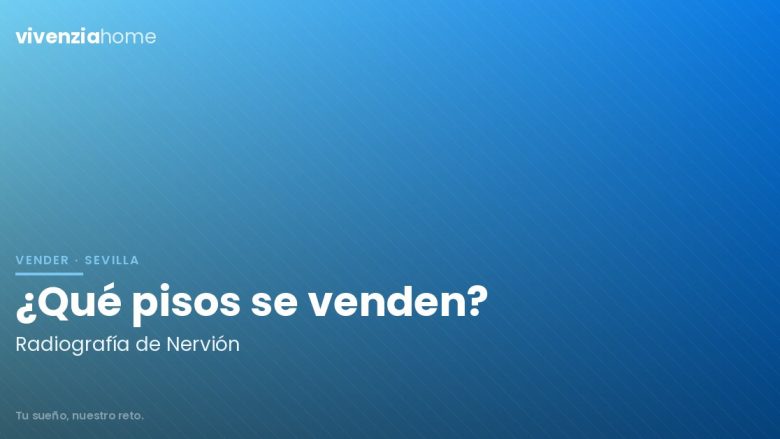 ¿Qué pisos se venden en Nervión?