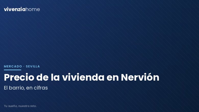 Precio de la vivienda en Nervión