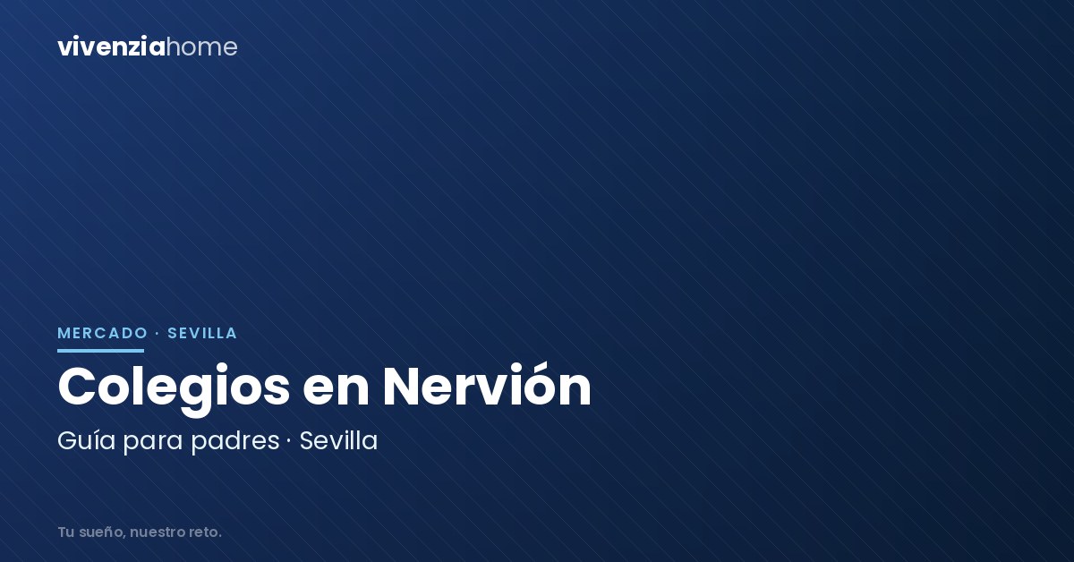 Colegios en el Barrio de Nervión, Sevilla: Guía para Padres