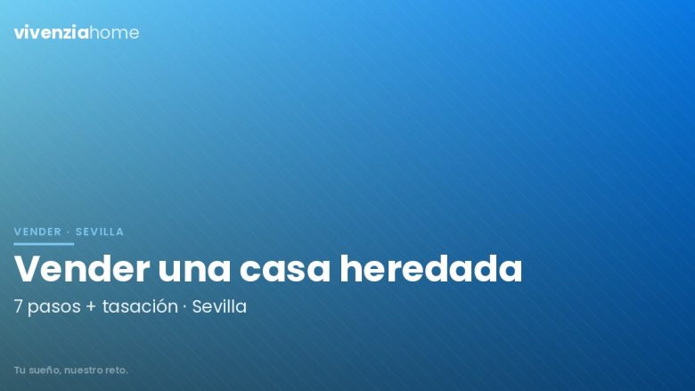 ¿Cómo vender una casa heredada?