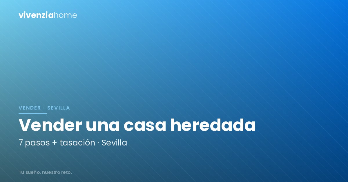 ¿Cómo vender una casa heredada?