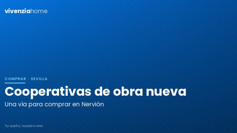 Cooperativas de viviendas de obra nueva en Nervión